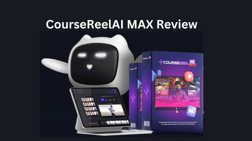 CourseReelAI MAX Review